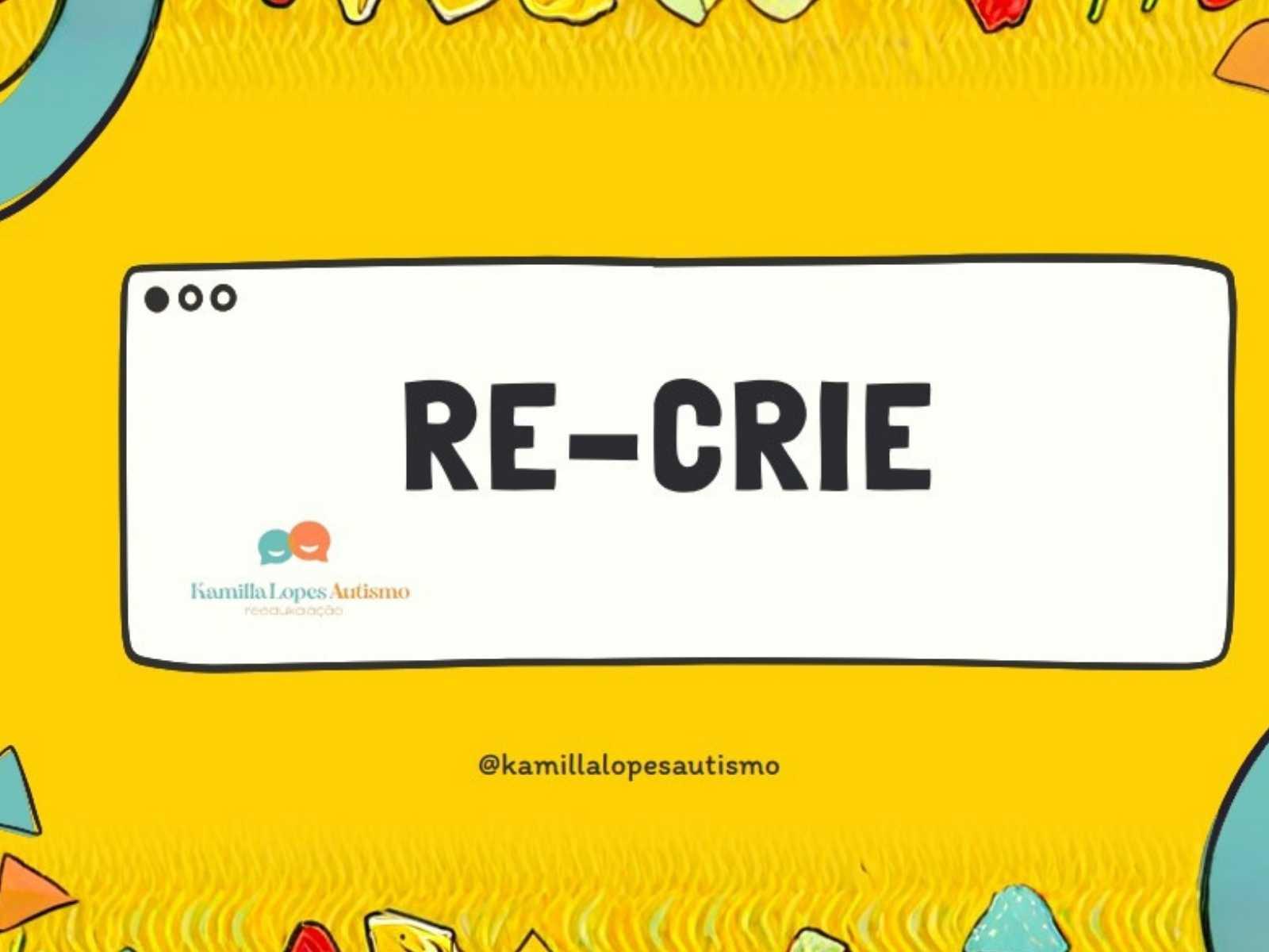 RE-crie: Redescobrindo | Transforme a educação pelo poder do brincar!
